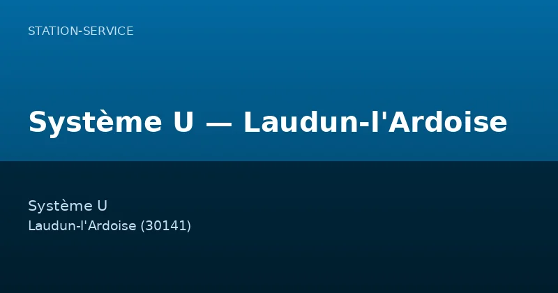 Système U — Laudun-l'Ardoise