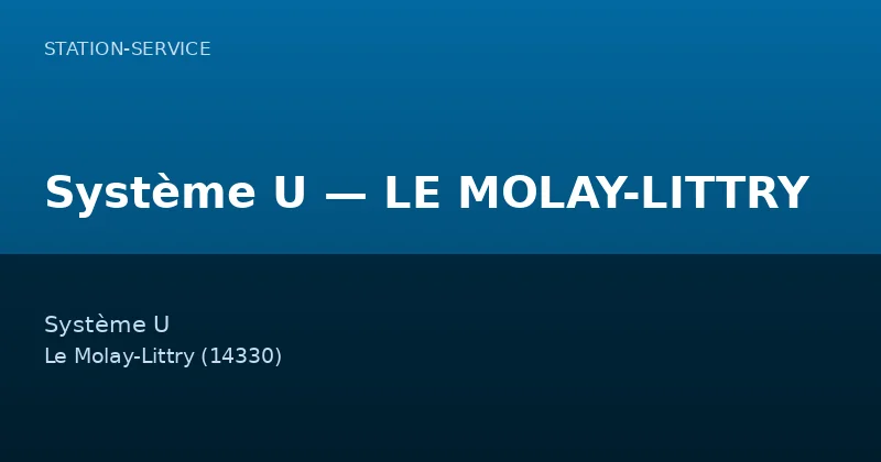 Système U — LE MOLAY-LITTRY