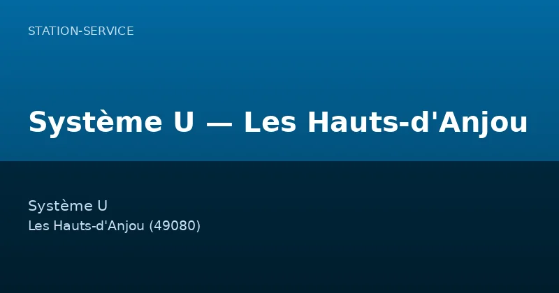 Système U — Les Hauts-d'Anjou
