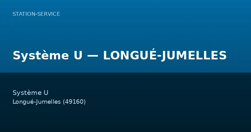Système U — LONGUÉ-JUMELLES