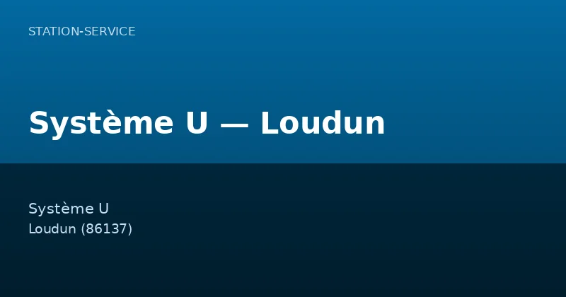 Système U — Loudun