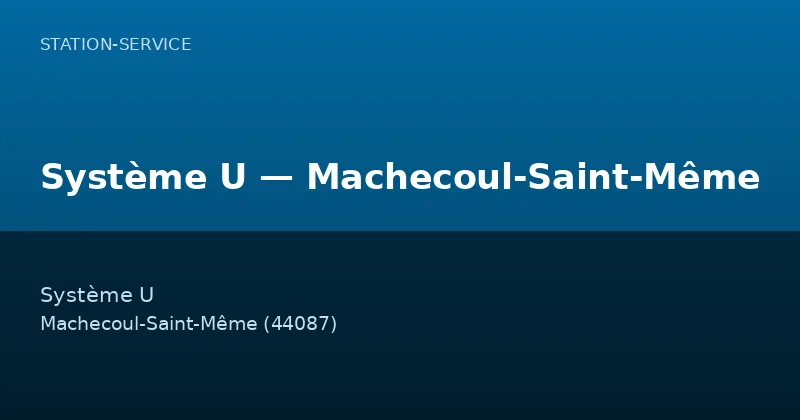 Système U — Machecoul-Saint-Même