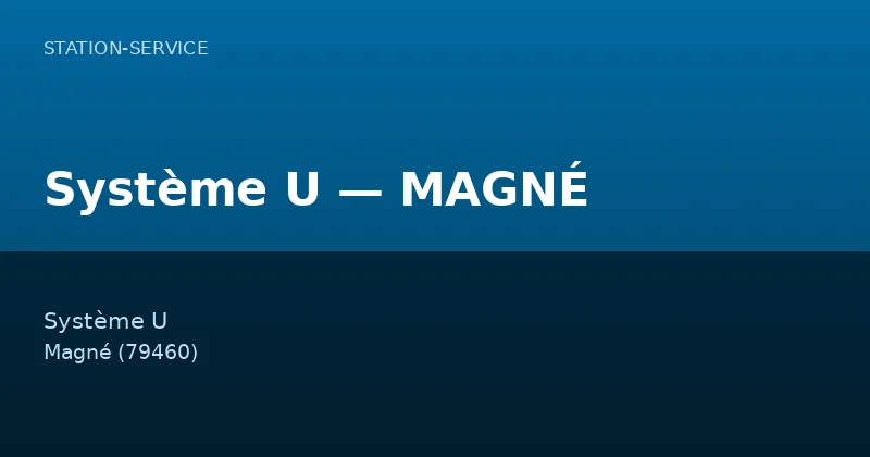Système U — MAGNÉ