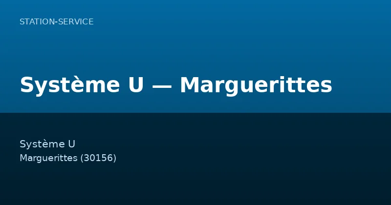 Système U — Marguerittes