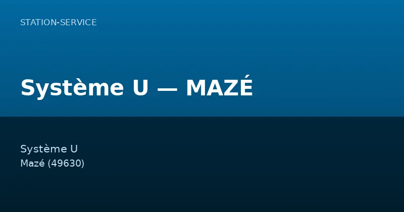 Système U — MAZÉ
