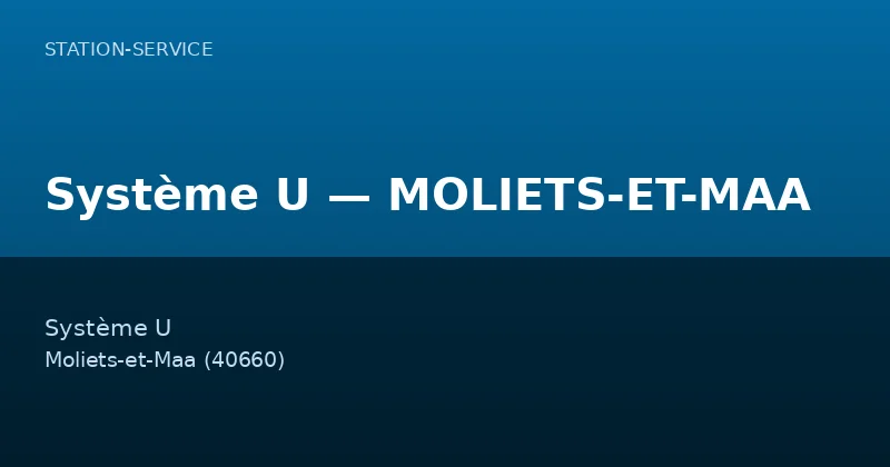 Système U — MOLIETS-ET-MAA