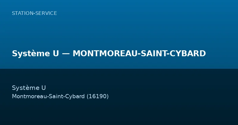 Système U — MONTMOREAU-SAINT-CYBARD