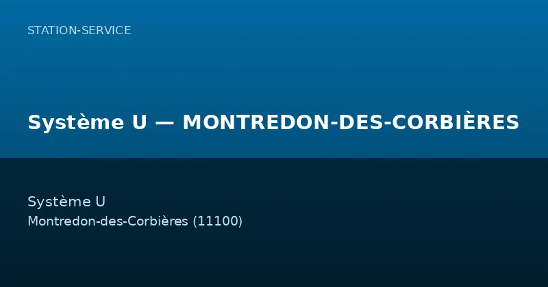 Système U — MONTREDON-DES-CORBIÈRES