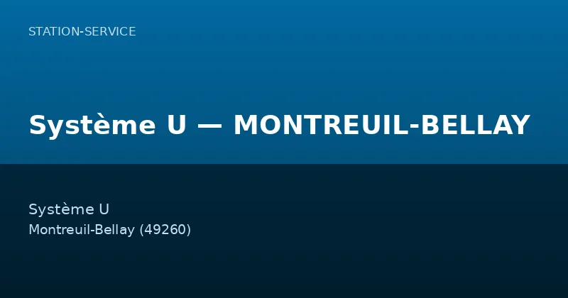 Système U — MONTREUIL-BELLAY