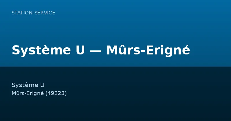 Système U — Mûrs-Erigné