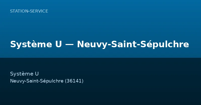 Système U — Neuvy-Saint-Sépulchre
