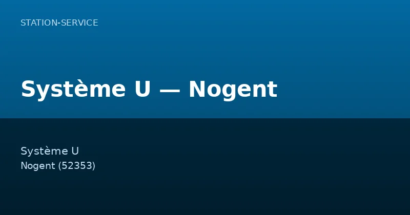 Système U — Nogent