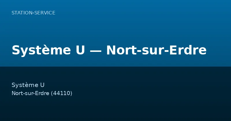 Système U — Nort-sur-Erdre