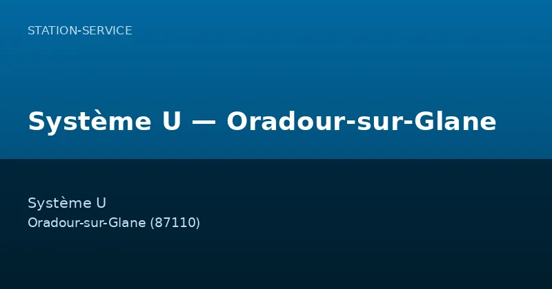 Système U — Oradour-sur-Glane