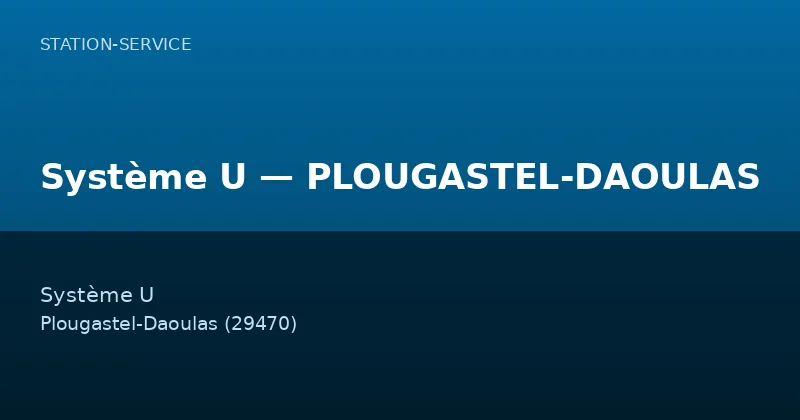Système U — PLOUGASTEL-DAOULAS