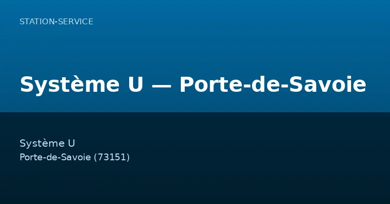 Système U — Porte-de-Savoie