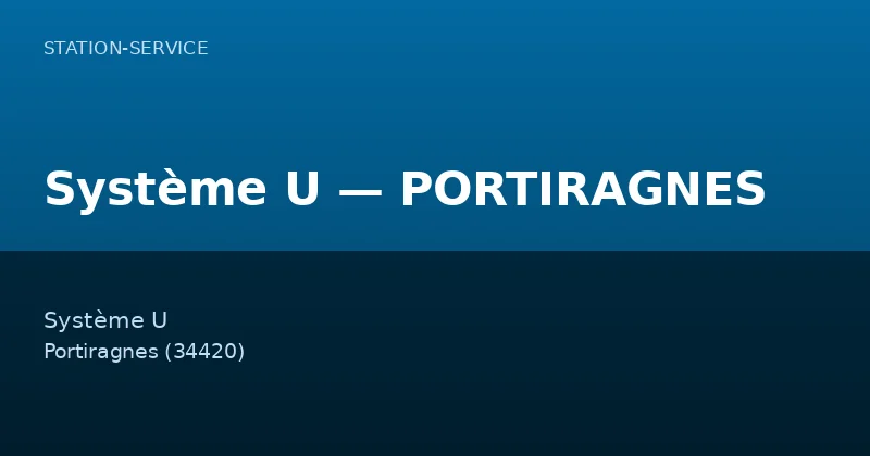 Système U — PORTIRAGNES