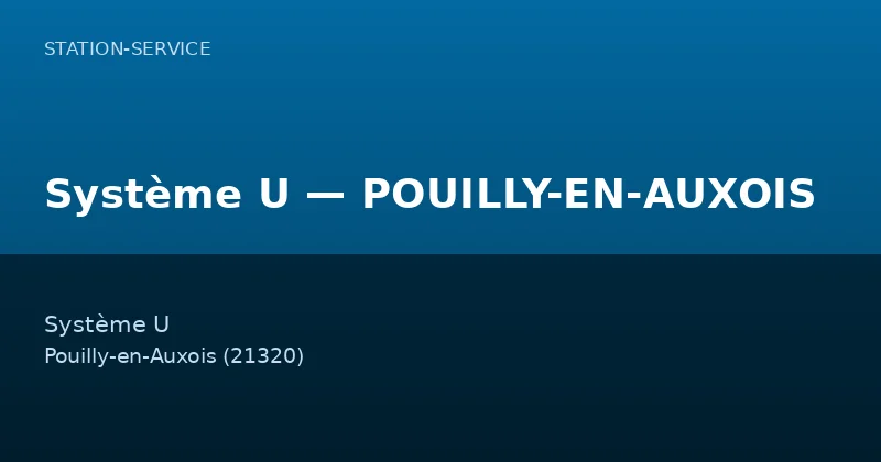 Système U — POUILLY-EN-AUXOIS