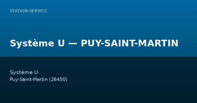 Système U — PUY-SAINT-MARTIN