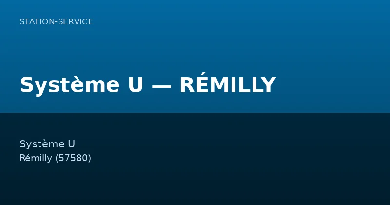 Système U — RÉMILLY