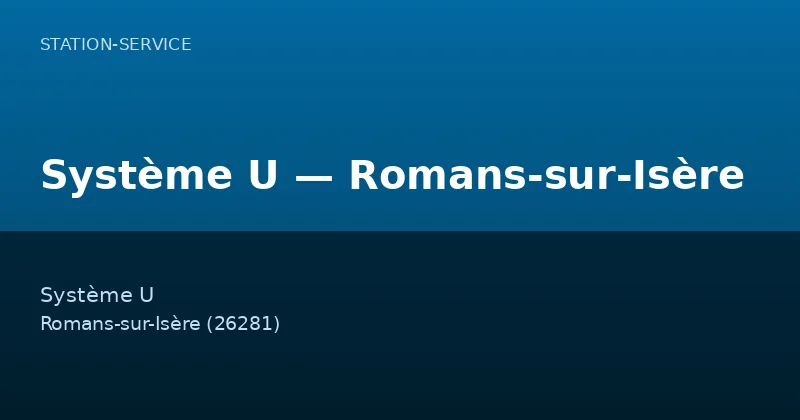 Système U — Romans-sur-Isère