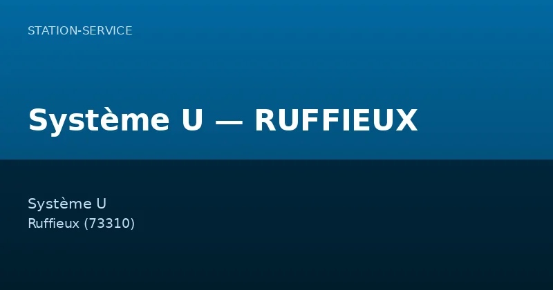 Système U — RUFFIEUX
