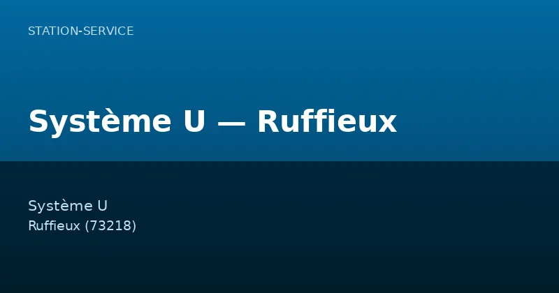 Système U — Ruffieux