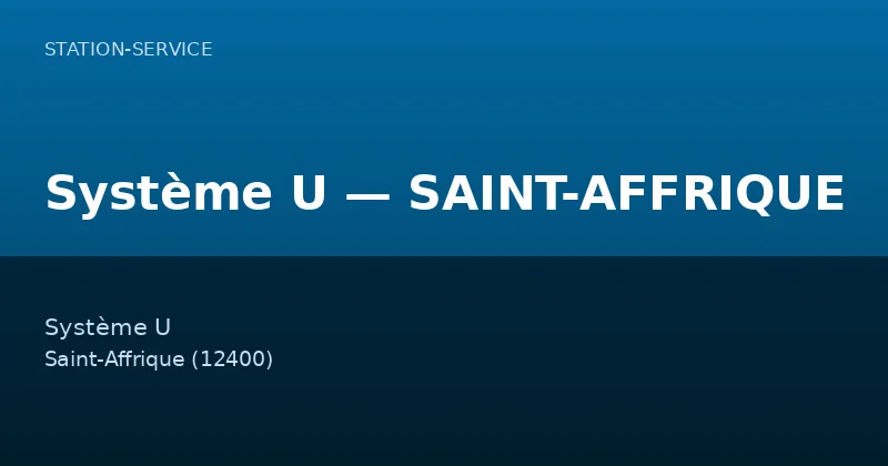 Système U — SAINT-AFFRIQUE