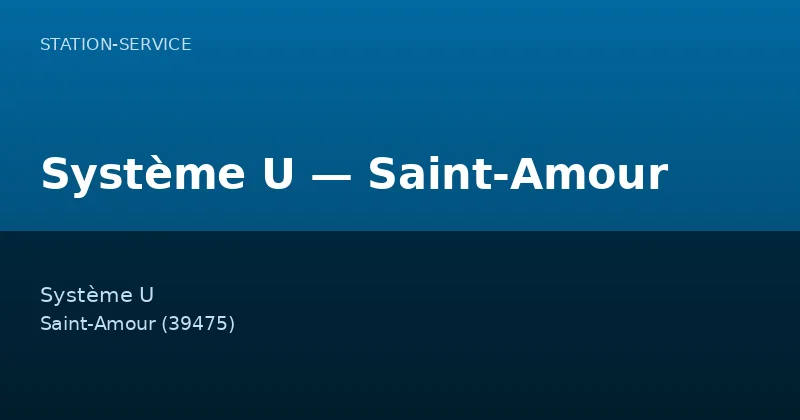 Système U — Saint-Amour