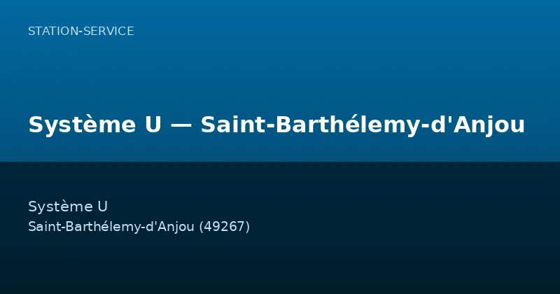 Système U — Saint-Barthélemy-d'Anjou