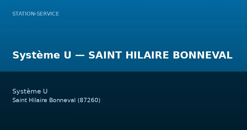 Système U — SAINT HILAIRE BONNEVAL
