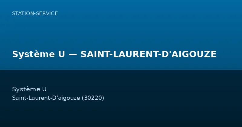 Système U — SAINT-LAURENT-D'AIGOUZE