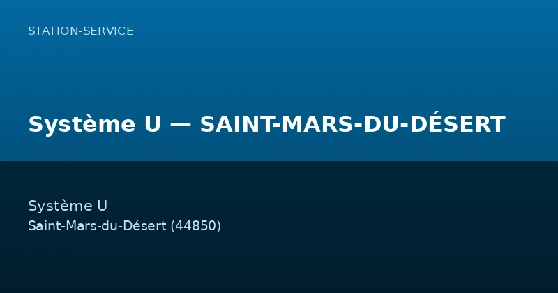 Système U — SAINT-MARS-DU-DÉSERT