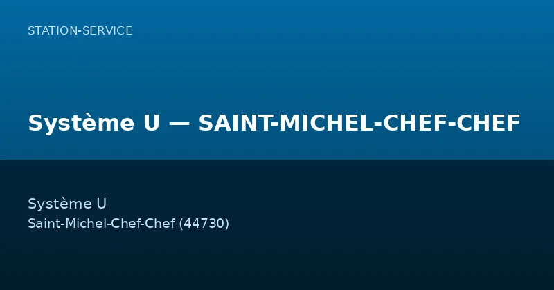 Système U — SAINT-MICHEL-CHEF-CHEF