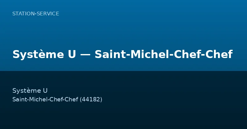 Système U — Saint-Michel-Chef-Chef