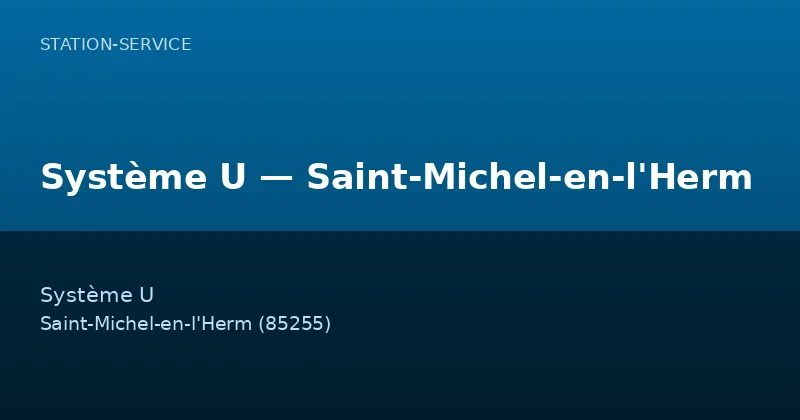 Système U — Saint-Michel-en-l'Herm