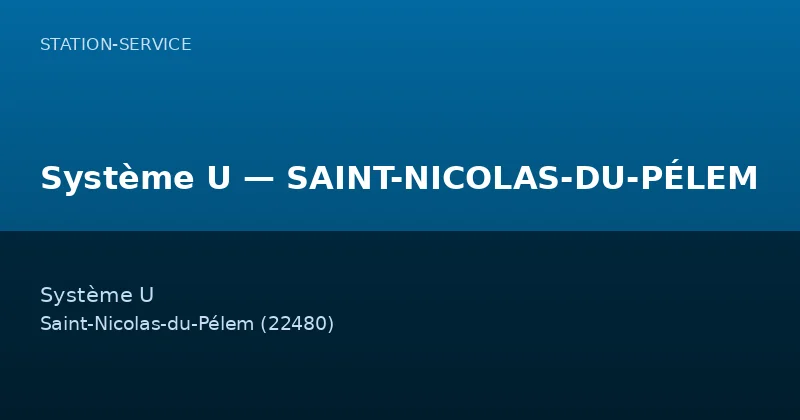 Système U — SAINT-NICOLAS-DU-PÉLEM