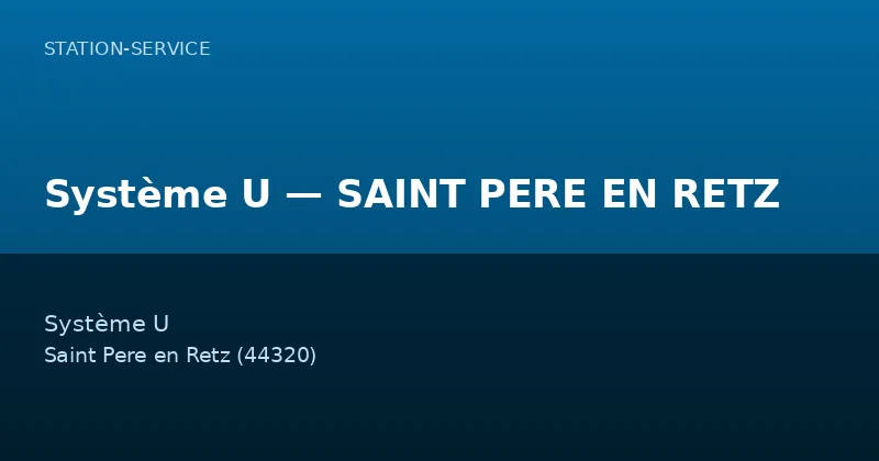 Système U — SAINT PERE EN RETZ