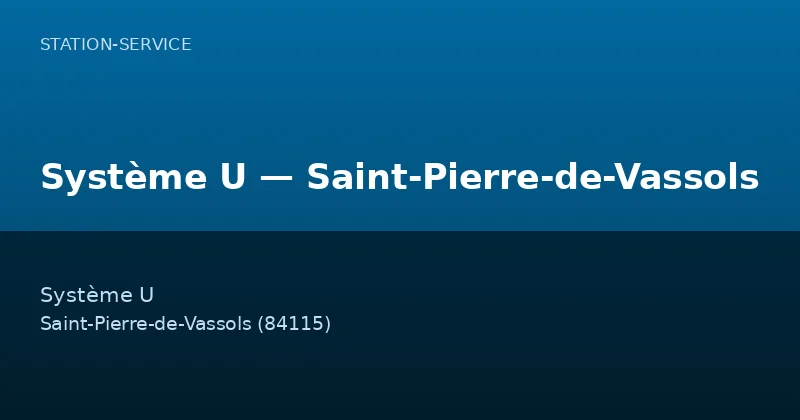 Système U — Saint-Pierre-de-Vassols