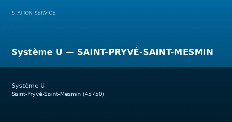 Système U — SAINT-PRYVÉ-SAINT-MESMIN