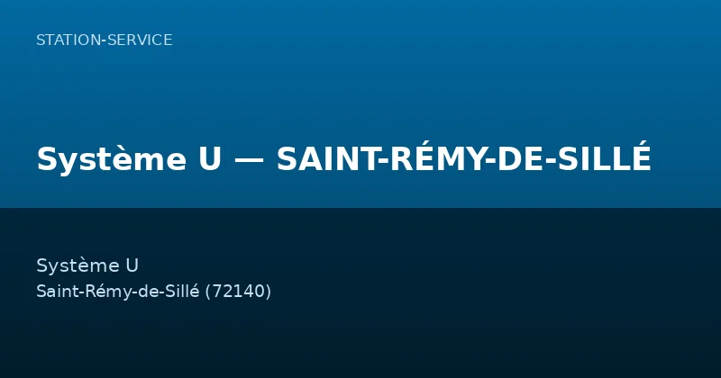 Système U — SAINT-RÉMY-DE-SILLÉ