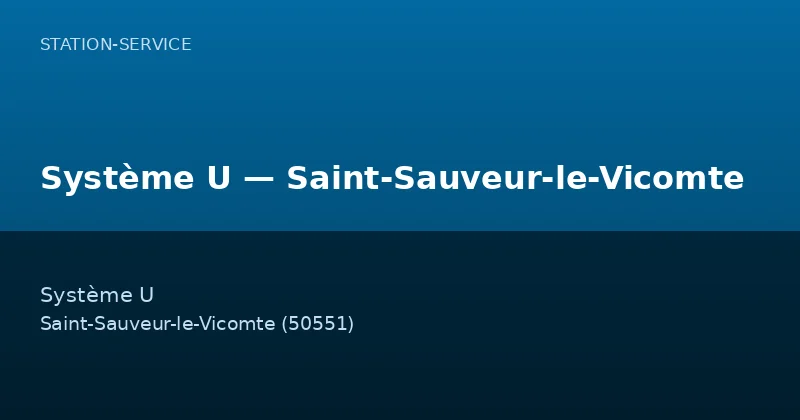 Système U — Saint-Sauveur-le-Vicomte