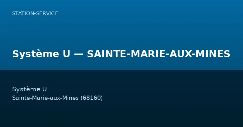 Système U — SAINTE-MARIE-AUX-MINES