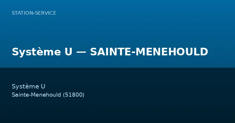 Système U — SAINTE-MENEHOULD