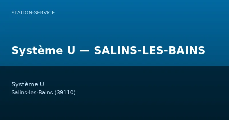 Système U — SALINS-LES-BAINS