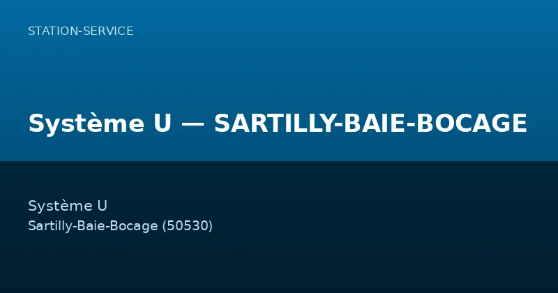 Système U — SARTILLY-BAIE-BOCAGE