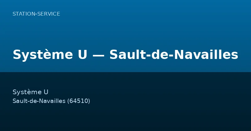 Système U — Sault-de-Navailles