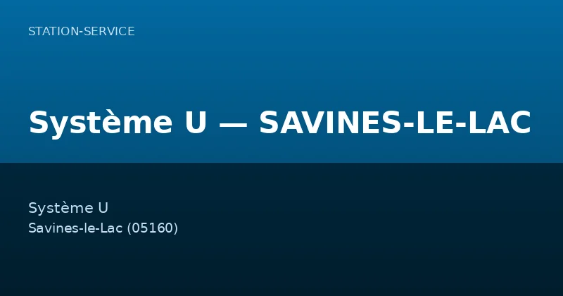 Système U — SAVINES-LE-LAC