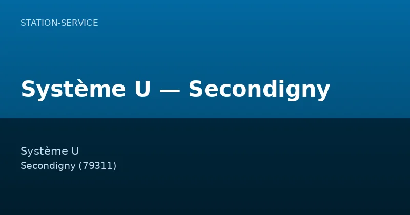 Système U — Secondigny