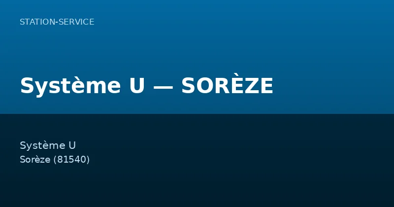 Système U — SORÈZE